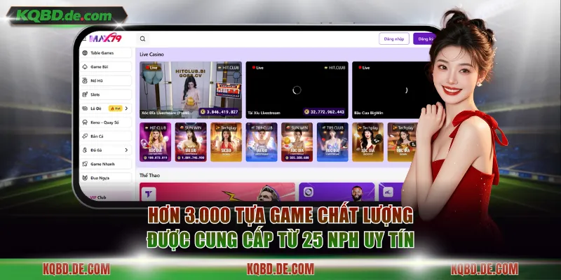 Hơn 3.000 tựa game chất lượng được cung cấp từ 25 NPH uy tín