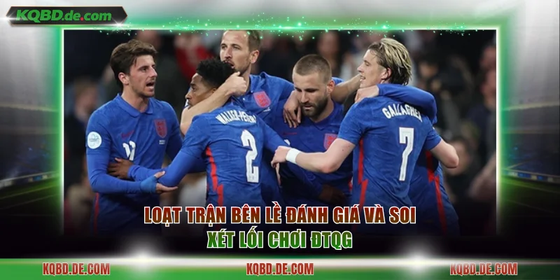 Loạt trận bên lề đánh giá và soi xét lối chơi ĐTQG