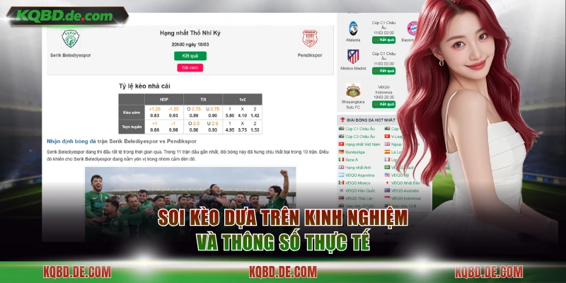 Soi kèo dựa trên kinh nghiệm và thông số thực tế